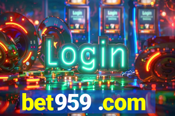 bet959 .com